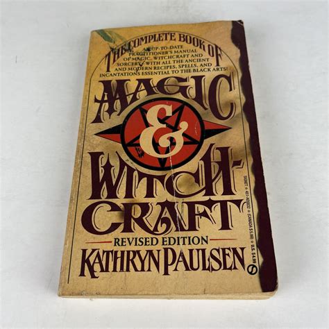 Unleash the Mystical Forces: Kathryn Paulsen's Comprehensive Incantation Handbook